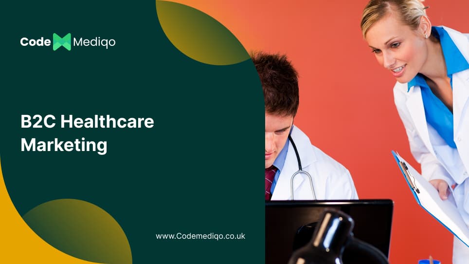B2C healtcare marketing